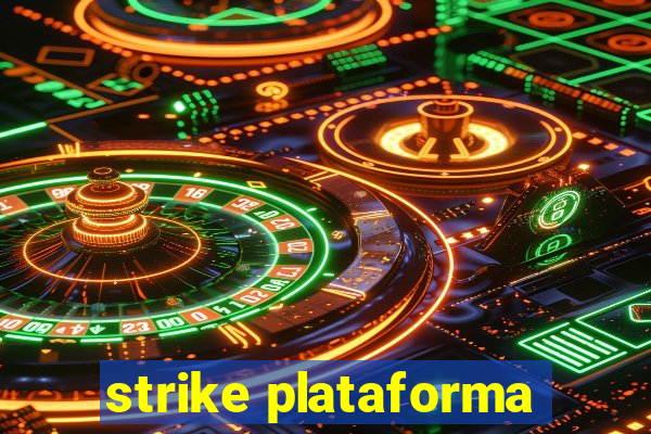 strike plataforma